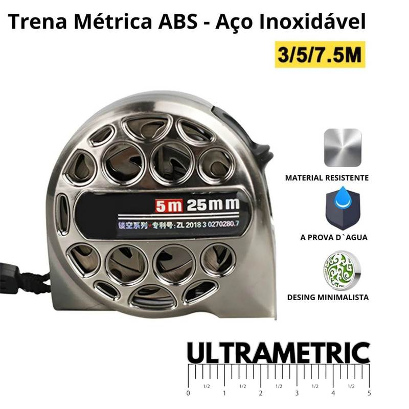 Trena "ULTRAMETRIC" de Aço Inoxidável Ultra Resistente